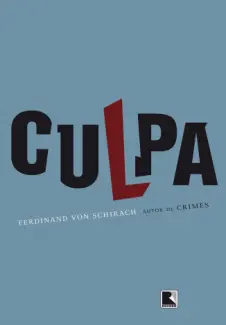 Culpa  -  Ferdinand von Schirach