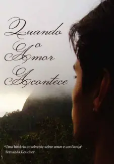 Quando o Amor Acontece - Fernanda Goucher