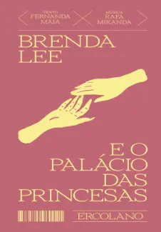 Baixar Livro Brenda Lee e o Palácio das Princesas - Fernanda Maia em ePub PDF Mobi ou Ler Online