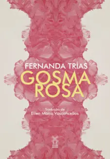Baixar Livro Gosma rosa - Fernanda Trías em ePub PDF Mobi ou Ler Online