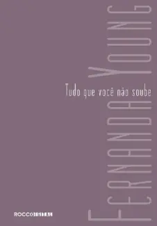 Tudo que você não soube - Fernanda Young