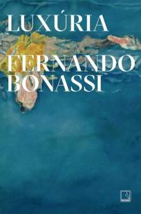 Baixar Livro Luxúria - Fernando Bonassi em ePub PDF Mobi ou Ler Online