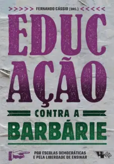 Baixar Livro Educação Contra a Barbárie - Fernando Cássio em ePub PDF Mobi ou Ler Online
