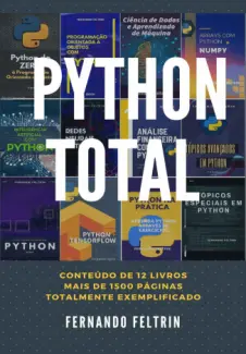 Baixar Livro PYTHON TOTAL - Fernando Feltrin em ePub PDF Mobi ou Ler Online