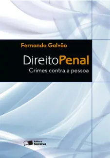 Baixar Livro Direito Penal - Crimes Contra a Pessoa - Fernando Galvão em ePub PDF Mobi ou Ler Online