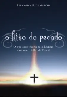 O Filho do Pecado  -  Fernando H. de Marchi