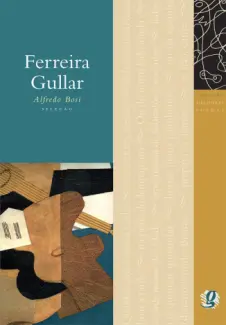 Baixar Livro Melhores Poemas Ferreira Gullar - Ferreira Gullar em ePub PDF Mobi ou Ler Online
