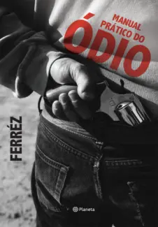 Baixar Livro Manual Prático do ódio - Ferréz em ePub PDF Mobi ou Ler Online