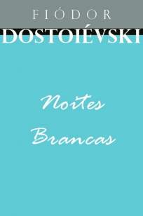 Baixar Noites Brancas - Fiódor Dostoiévski ePub PDF Mobi ou Ler Online