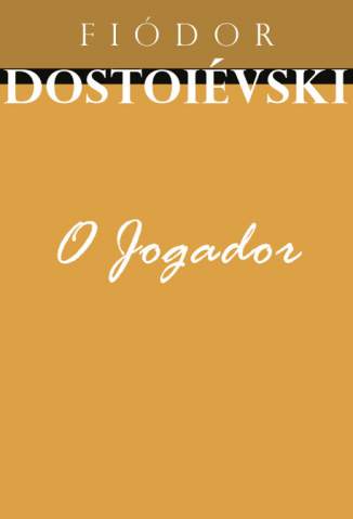 Baixar O Jogador - Fiódor Dostoiévski ePub PDF Mobi ou Ler Online
