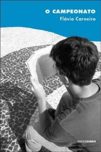 Baixar O Campeonato - Flávio Carneiro ePub PDF Mobi ou Ler Online