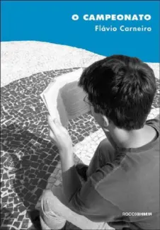 O Campeonato - Flávio Carneiro