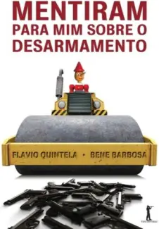 Baixar Livro Mentiram e Muito para mim - Flavio Quintela em ePub PDF Mobi ou Ler Online