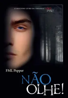 Baixar Livro Nao Olhe - FML Pepper em ePub PDF Mobi ou Ler Online