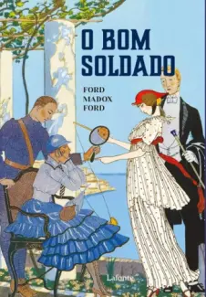 Baixar Livro O Bom Soldado - Ford Madox Ford em ePub PDF Mobi ou Ler Online