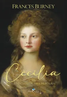 Baixar Livro Cecilia Ou Memórias de Uma Herdeira - Frances Burney em ePub PDF Mobi ou Ler Online