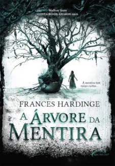 A Árvore da Mentira  -  Frances Hardinge