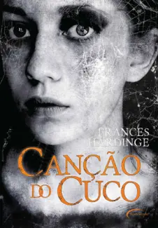 Canção do cuco  -  Frances Hardinge