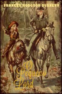 Baixar O Pequeno Lord - Frances Hodgson Burnett ePub PDF Mobi ou Ler Online