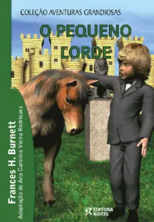 O Pequeno Lorde  -  Frances Hodgson Burnett