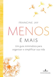 Menos é Mais  -   Francine Jay