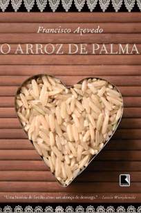 Baixar O Arroz de Palma - Francisco Azevedo ePub PDF Mobi ou Ler Online