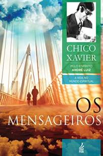 Baixar Livro Os Mensageiros - Francisco Cândido Xavier em ePub PDF Mobi ou Ler Online