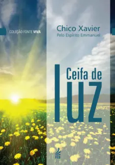 Baixar Livro Ceifa de Luz - Francisco Candido Xavier em ePub PDF Mobi ou Ler Online