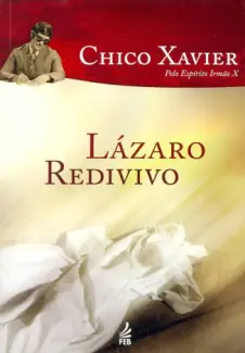 Baixar Livro Lazaro Redivivo - Francisco Candido Xavier em ePub PDF Mobi ou Ler Online