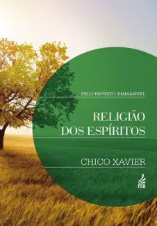 Baixar Livro Religiao dos Espiritos - Francisco Candido Xavier em ePub PDF Mobi ou Ler Online