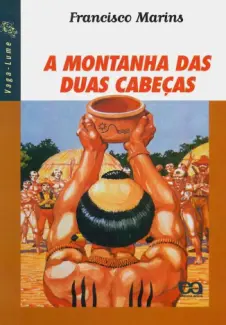 Baixar Livro A Montanha de Duas Cabeças - Francisco Marins em ePub PDF Mobi ou Ler Online