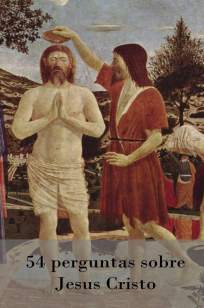 Baixar Livro 54 Perguntas Sobre Jesus Cristo - Francisco Varo em ePub PDF Mobi ou Ler Online