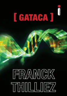 Gataca  -  Franck Thilliez