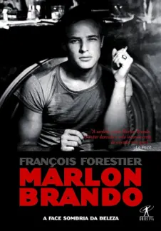 Baixar Livro Marlon Brando - Francois Forestier em ePub PDF Mobi ou Ler Online