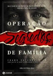 Baixar Livro Operacao Segredos de Familia - Frank Calabrese Jr em ePub PDF Mobi ou Ler Online