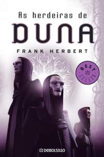 Baixar Livro As Herdeiras de Duna - Du Vol. 6 - Frank Herbert em ePub PDF Mobi ou Ler Online