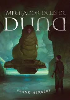 Baixar Livro O Imperador Deus de Duna - Crônicas de Duna Vol. 4 - Frank Herbert em ePub PDF Mobi ou Ler Online
