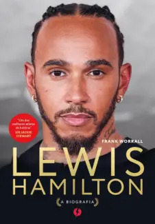 Baixar Livro Lewis Hamilton - A Biografia - Frank Worrall em ePub PDF Mobi ou Ler Online