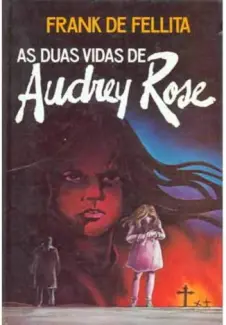 Baixar Livro As Duas Vidas de Audrey Rose - Frank de Felitta em ePub PDF Mobi ou Ler Online