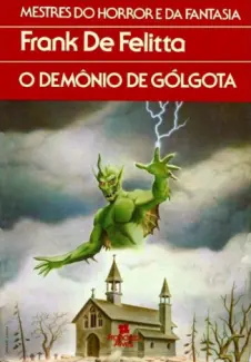 O Demônio de Gólgota  -  Frank de Felitta
