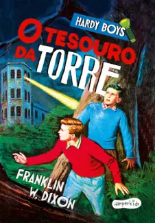 Baixar Livro O Tesouro da Torre - Franklin W. Dixon em ePub PDF Mobi ou Ler Online