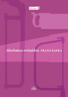 Baixar Livro Aforismos Reunidos - Franz Kafka em ePub PDF Mobi ou Ler Online