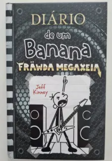 Baixar Livro Diário de um Banana - Frawda Megaxeia em ePub PDF Mobi ou Ler Online