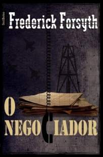Baixar Livro O Negociador - Frederick Forsyth em ePub PDF Mobi ou Ler Online