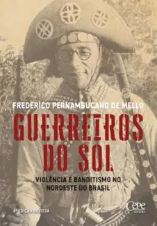 Baixar Livro Guerreiros do sol - Frederico Pernambucano de Mello em ePub PDF Mobi ou Ler Online