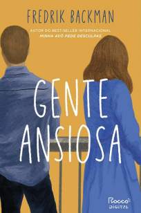 Baixar Livro Gente Ansiosa - Fredrik Backman em ePub PDF Mobi ou Ler Online