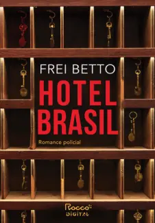 Baixar Livro Hotel Brasil - Frei Betto em ePub PDF Mobi ou Ler Online