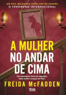 Baixar Livro A Mulher no Andar de Cima - Freida McFadden em ePub PDF Mobi ou Ler Online