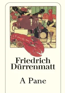 A pane  -  Friedrich Dürrenmatt