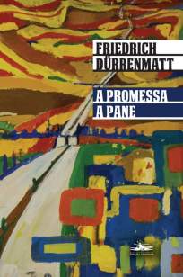 Baixar Livro A Promessa e a Pane - Friedrich Dürrenmatt em ePub PDF Mobi ou Ler Online